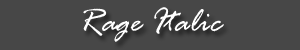 Rage Italic Font